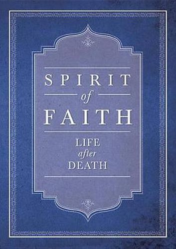 Cover image for Spirit of Faith: Life After Death