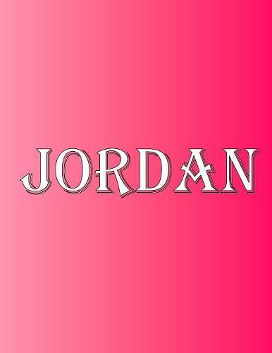 Cover image for Jordan: 100 Pages 8.5 X 11 Personalized Name on Notebook College Ruled Line Paper