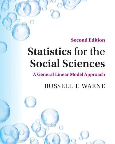 Cover image for Statistics for the Social Sciences: A General Linear Model Approach