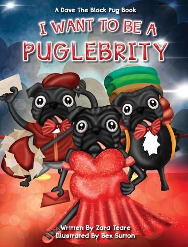 Cover image for I want to be a Puglebrity
