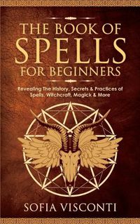 Cover image for The Book of Spells for Beginners