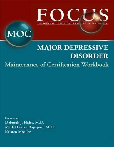 Cover image for FOCUS Major Depressive Disorder Maintenance of Certification (MOC) Workbook