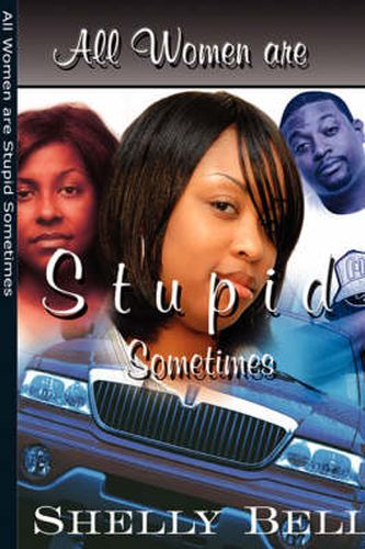 Cover image for All Women Are Stupid Sometimes