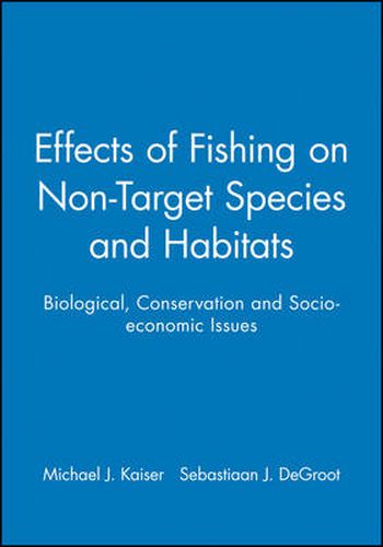 Cover image for Effects of Fishing on Non-target Species and Habitats: Biological, Conservation and Socio-economic Issues