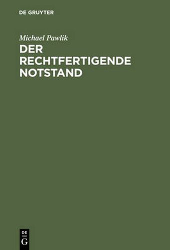 Der rechtfertigende Notstand