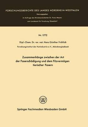 Cover image for Zusammenhange Zwischen Der Art Der Faserschadigung Und Dem Filzvermoegen Tierischer Fasern