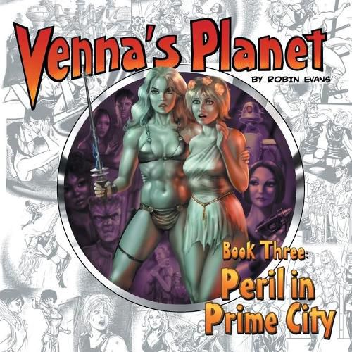 Venna's Planet Book Three: Peril in Prime City