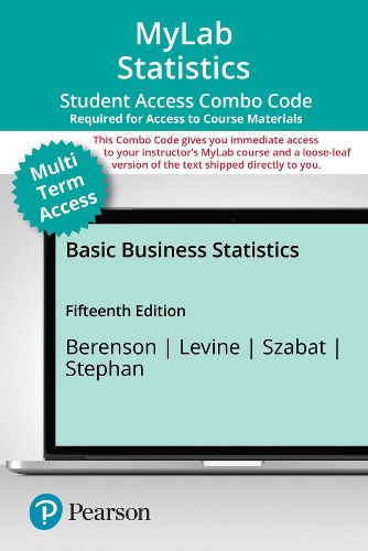 Cover image for MyLab Statistics with Pearson eText (up to 24 months) + Print Combo Access Code for Basic Business Statistics