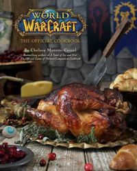 Cover image for World of Warcraft: The Official Cookbook
