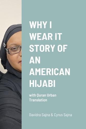 Cover image for Why I Wear It Story of an American Hijabi