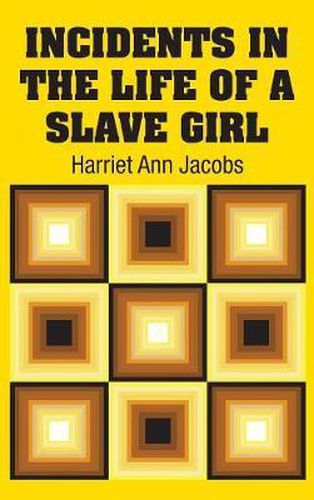 Incidents in the Life of a Slave Girl