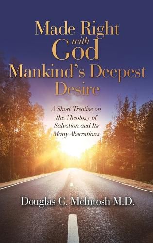 Cover image for Made Right with God - Mankind's Deepest Desire