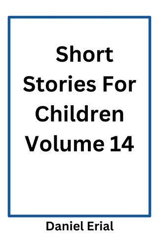 Cover image for Short Stories For Children Volume 14