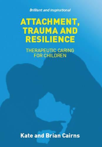 Cover image for Attachment, Trauma and Resilience