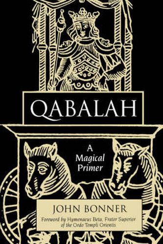 Cover image for Qabalah: a Magical Primer: A Magical Primer