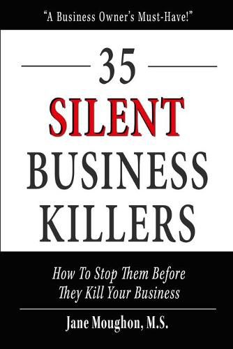 Cover image for 35 Silent Business Killers: How to Stop Them Before They Kill Your Business