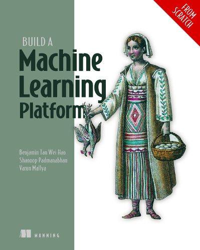 Cover image for Build a Machine Learning Platform (From Scratch)