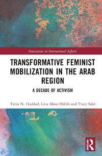 Cover image for Transformative Feminist Mobilization in the Arab Region