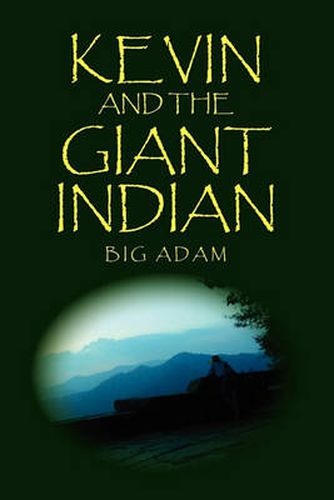 Cover image for Kevin and the Giant Indian