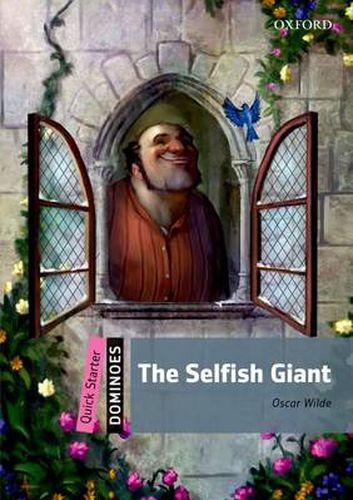 Cover image for Dominoes: Quick Starter: The Selfish Giant