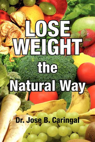 Cover image for Lose Weight the Natural Way