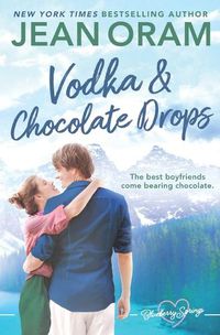 Cover image for Vodka and Chocolate Drops: A Blueberry Springs Sweet Romance