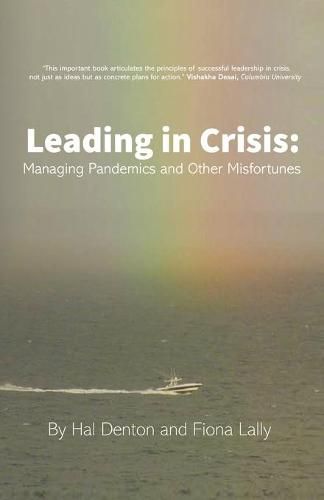 Cover image for Leading in Crisis: Managing Pandemics and Other Misfortunes