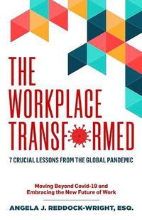 Cover image for The Workplace Transformed