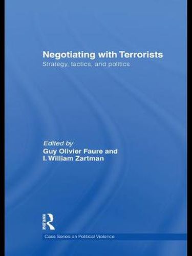 Cover image for Negotiating with Terrorists: Strategy, Tactics, and Politics