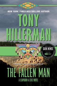 Cover image for The Fallen Man: A Leaphorn and Chee Novel