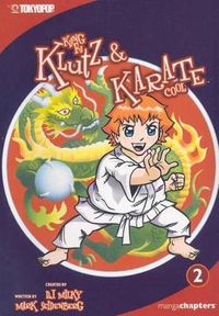 Cover image for Kung Fu Klutz and Karate Cool manga chapter book volume 2