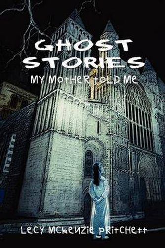 Cover image for Ghost Stories: My Mother Told Me