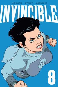 Cover image for Invincible Volume 8 (New Edition)