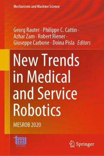 New Trends in Medical and Service Robotics: MESROB 2020