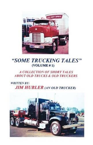 Cover image for Some Trucking Tales (Volume # 1)