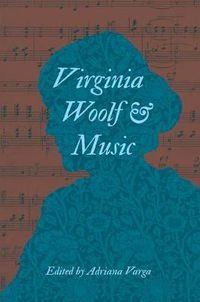 Cover image for Virginia Woolf and Music