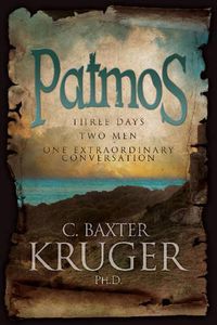 Cover image for Patmos: Three Days, Two Men, One Extraordinary Conversation