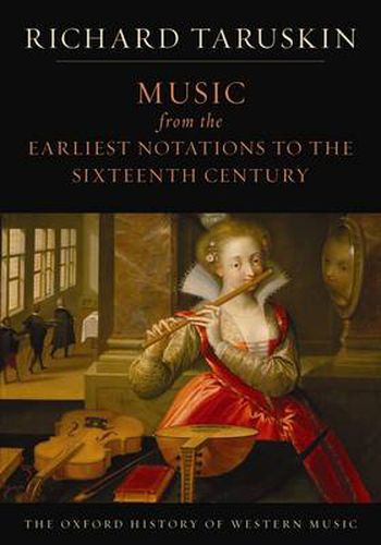 Cover image for The Oxford History of Western Music: Music from the Earliest Notations to the Sixteenth Century