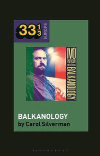 Cover image for Ivo Papazov's Balkanology