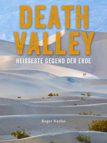 Death Valley: Hottest Place on Earth (German)