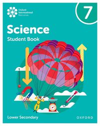 Cover image for Oxford International Science: Student Book 7