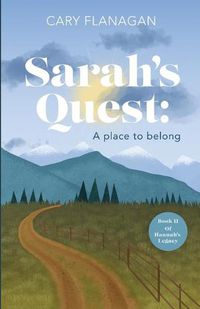 Cover image for Sarah's Quest: A Place to Belong: A Place to Belong