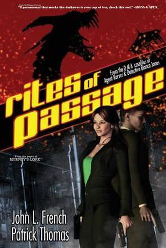 Rites of Passage: A Dma Casefile of Agent Karver and Detective Bianca Jones