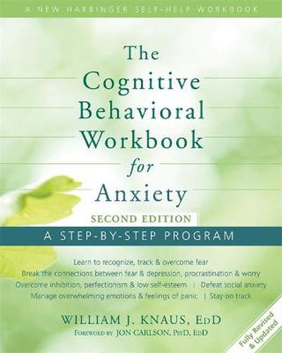 Cover image for Cognitive Behavioral Workbook for Anxiety: A Step-By-Step Program