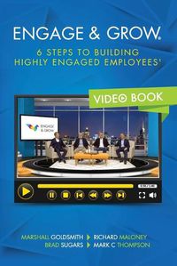 Cover image for Engage and Grow: 6 Steps To Building Highly Engaged Employees