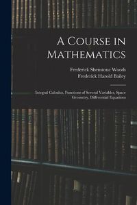 Cover image for A Course in Mathematics