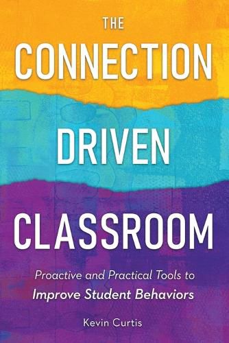 Cover image for The Connection-Driven Classroom