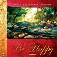 Cover image for Be Happy: Words from the Bible about Joy