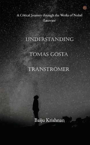 Understanding Tomas Goesta Transtroemer