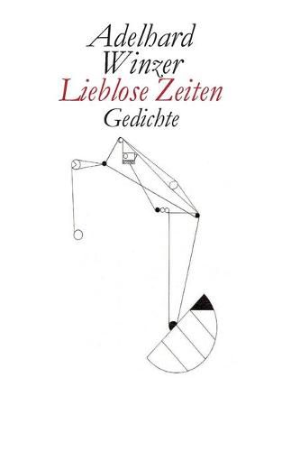 Cover image for Lieblose Zeiten: Gedichte